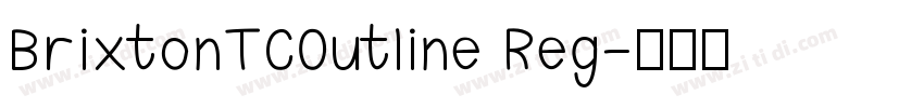 BrixtonTCOutline Reg字体转换